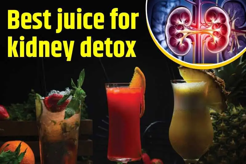 Best Juice For Kidney Detox